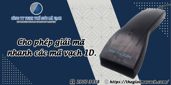 Opticon OPL-6845R quét nhanh, chính xác mã vạch 1D